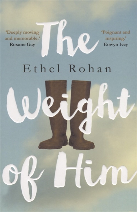 The Weight of Him