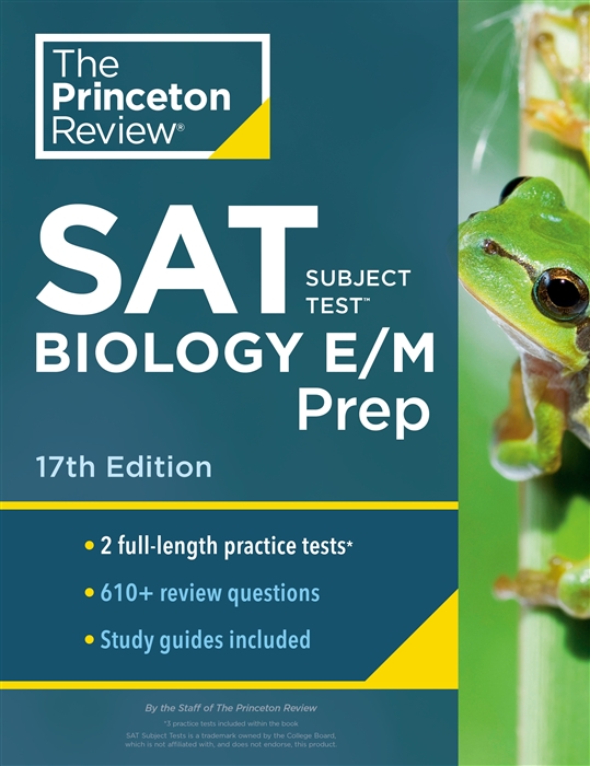 SAT Subject Test Biology E M Prep 17th Edition Practice Tests Content Review Strategies Techniques College Test Preparation
SAT Subject Test Biology E M Prep 17th Edition Practice Tests Content Review Strategies Techniques College Test Preparation