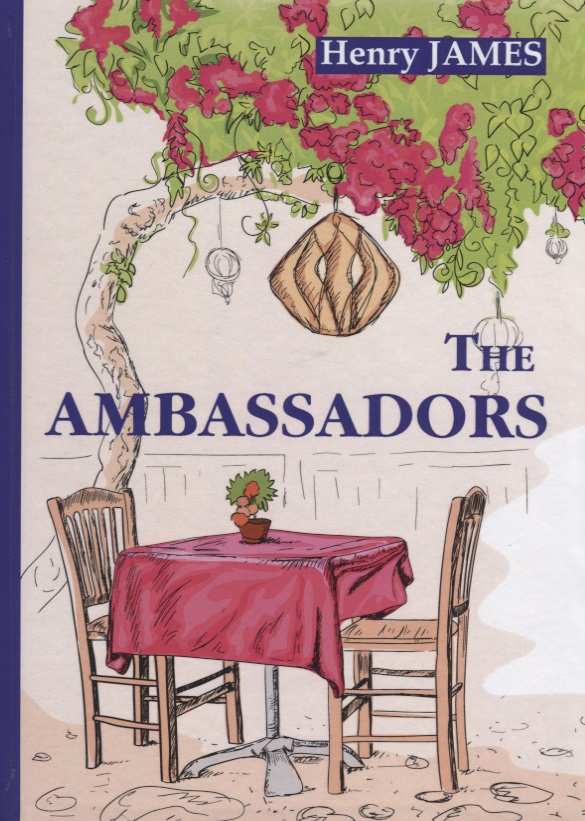 The Ambassadors (Книга на английском языке)