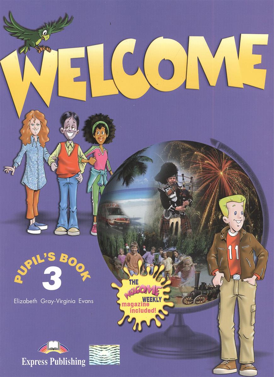 Welcome 3. Pupil`s Book