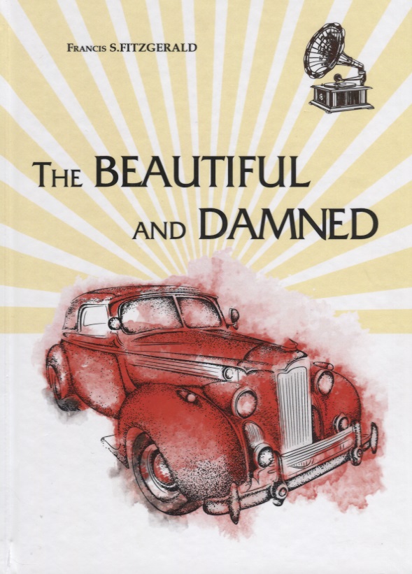The Beautiful and Dammen (Книга на английском языке)