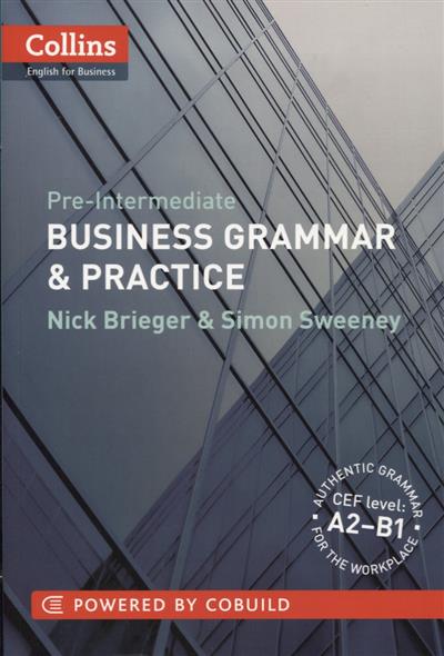 Pre-Intermediate Business Grammar&Practice (A2-B1)