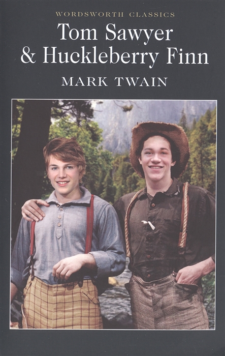 

Twain Tom Sawyer Huckleberry Finn