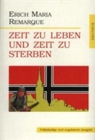 Remarque Zeit zu leben und zeit zu sterben Remarque Zeit zu leben und zeit zu sterben