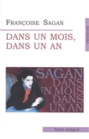 Sagan Dans un mois dans un an Sagan Dans un mois dans un an