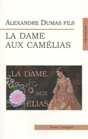 Dumas La Dame aux camelias Dumas La Dame aux camelias