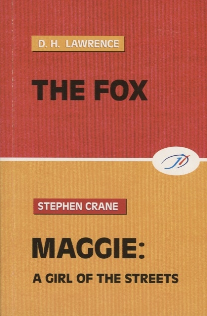 

Lamrence Crane The Fox Maggie A Girl of the Streets