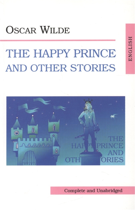 

Wilde The Happy Prince and other stories