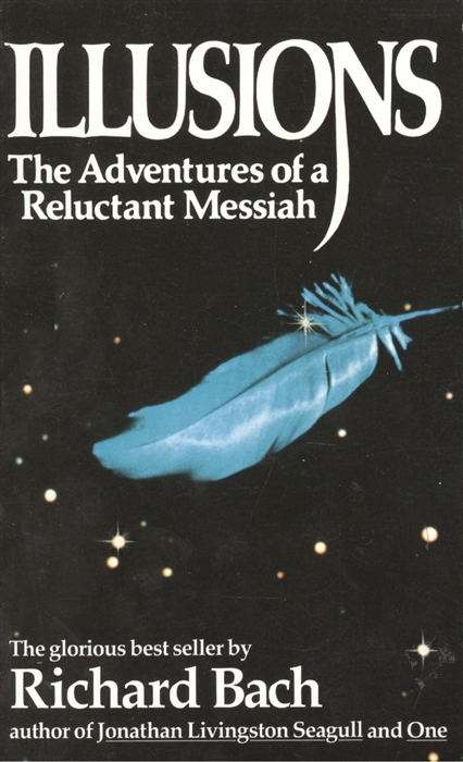 Illusions The Adventures of a Reluctant Messiah