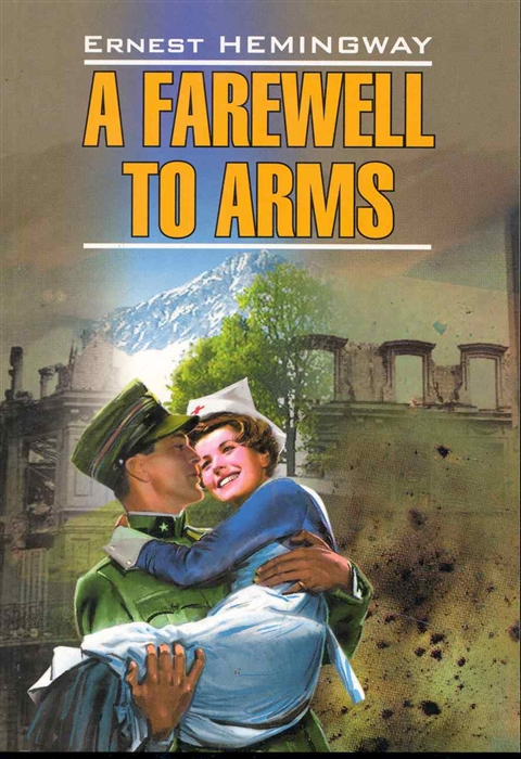 

A Farewell to Arms