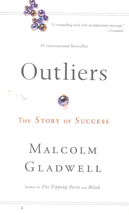 Gladwell M. - Outliers