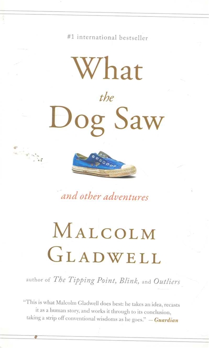 

What the Dog Saw
