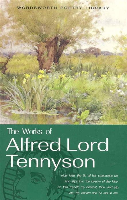 

The Works of Alfred Lord Tennyson