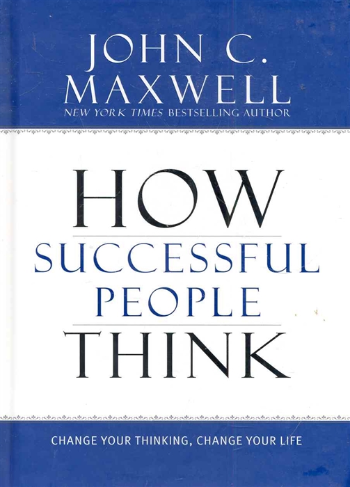 

How Successful People Think