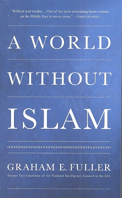 

A World Without Islam