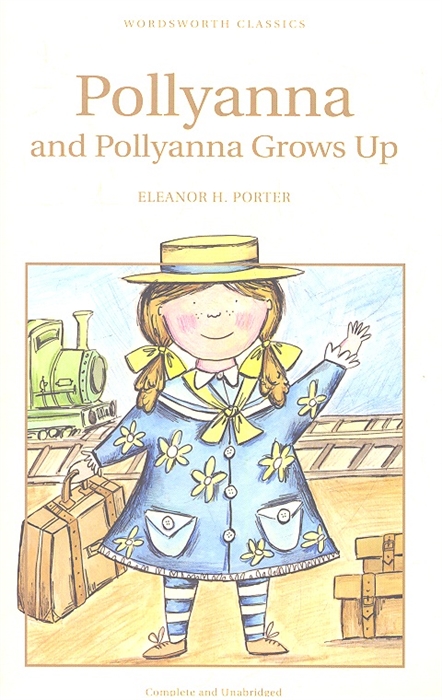 

Pollyanna Pollyanna Grows Up