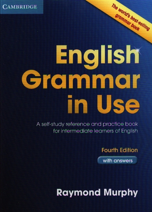 

English Grammar in Use with answers Fourth Edition