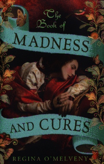 

The Book of Madness and Cures