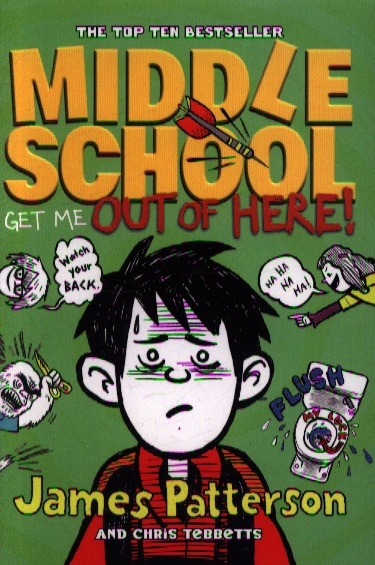 Patterson J., Tebbetts Ch. - Middle School Get Me Out of Here