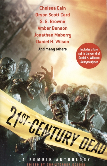 

21st Century Dead A Zombie Anthology