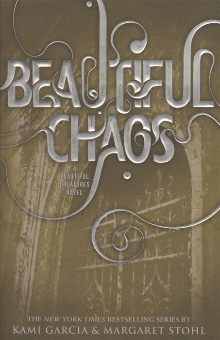 Garcia K., Stohl M. - Beautiful Chaos