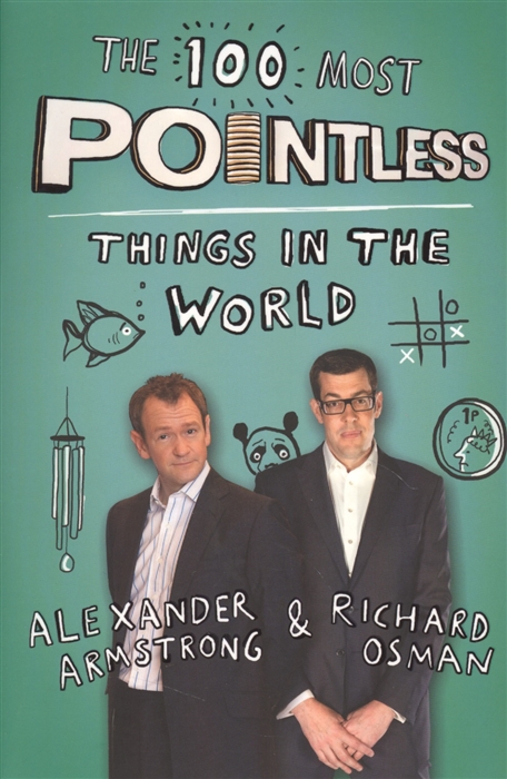 

The 100 Most Pointless Things in the World