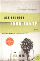 Ask the Dust. A novel Ask the Dust. A novel