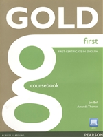 Gold First Coursebook with ActiveBook (+CD) Gold First Coursebook with ActiveBook (+CD)