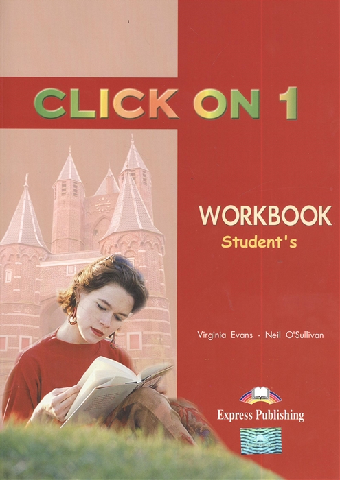 Evans V., O'Sullivan N. - Click on 1 WorkBook Student s