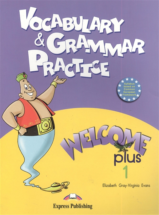 

Welcome Plus 1 Vocabulary and Grammar practice