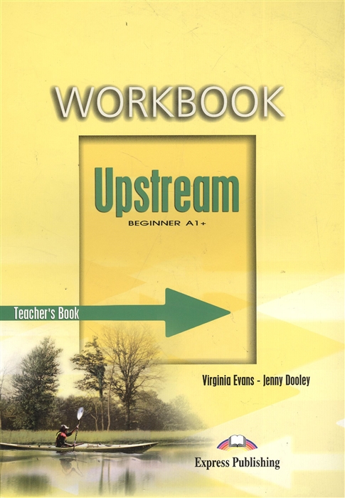 

Workbook Upstream Beginner A1 Teacher s Book