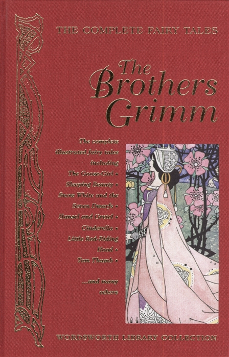Brothers Grimm - The Complete Fairy Tales of the Brothers Grimm