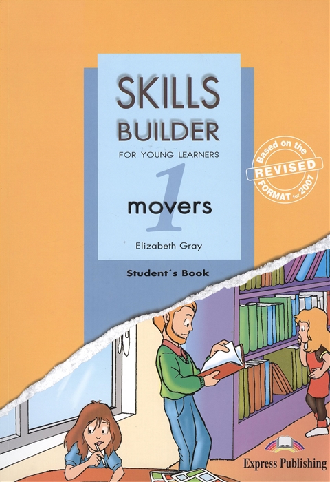 

Skills Builder For Young Learners Movers 1 Student s Book Учебник Revised format 2007