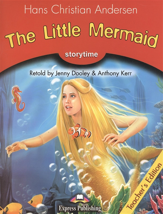 Andersen H. - The Little Mermaid Stage 2 Teacher s Edition Книга для учителя