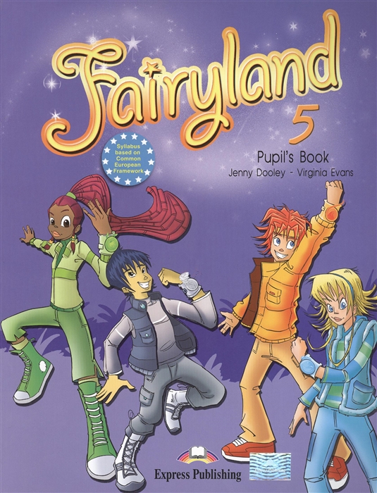 

Fairyland 5 Pupil s Book Учебник