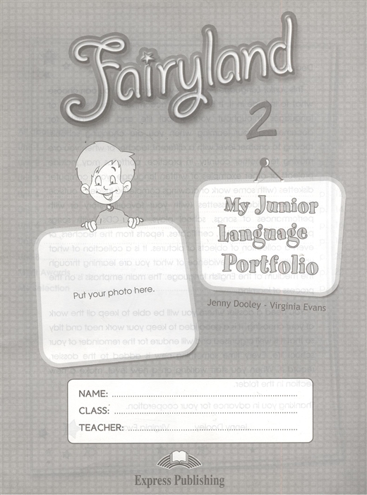 Jenny Dooley - Virginia Evans Fairyland 2 My Junior Language Portfolio Языковой портфель kathie denosky your ranch or mine