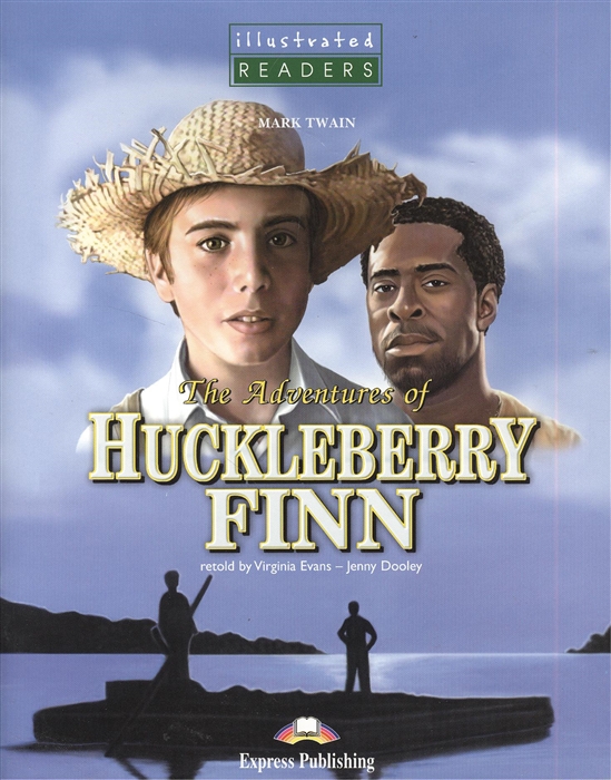 Twain M. - The Adventures of Huckleberry Finn Книга для чтения CD