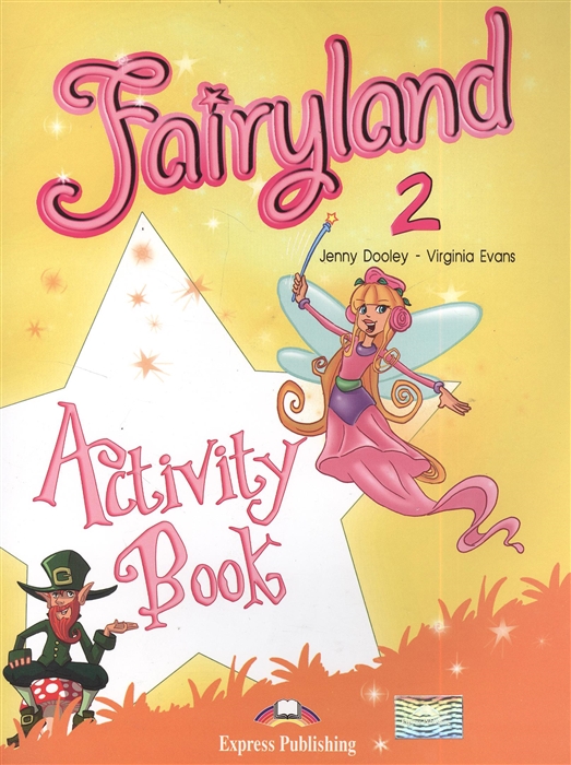 

Fairyland 2 Activity Book Рабочая тетрадь