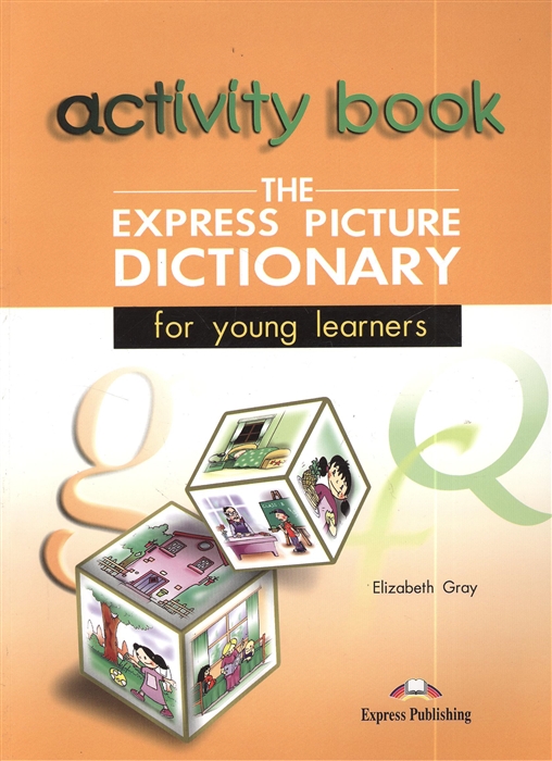 The Express Picture Dictionary for Young Learners Activity Book