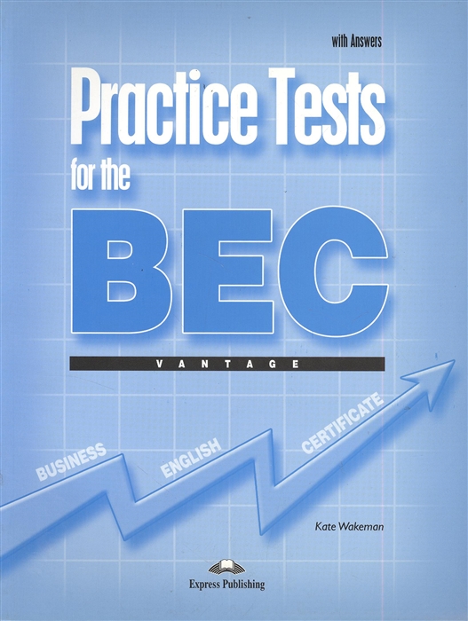 

Practice Tests for the BEC Vantage With Answers