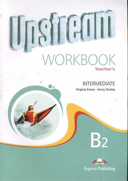 

Upstream B2 Intermediate Workbook Teacher s