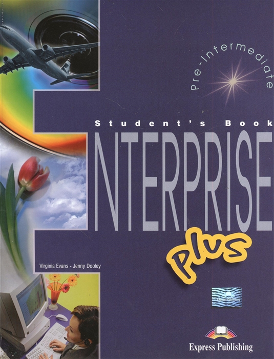 

Enterprise Plus Student s Book Pre-Intermediate 2CD