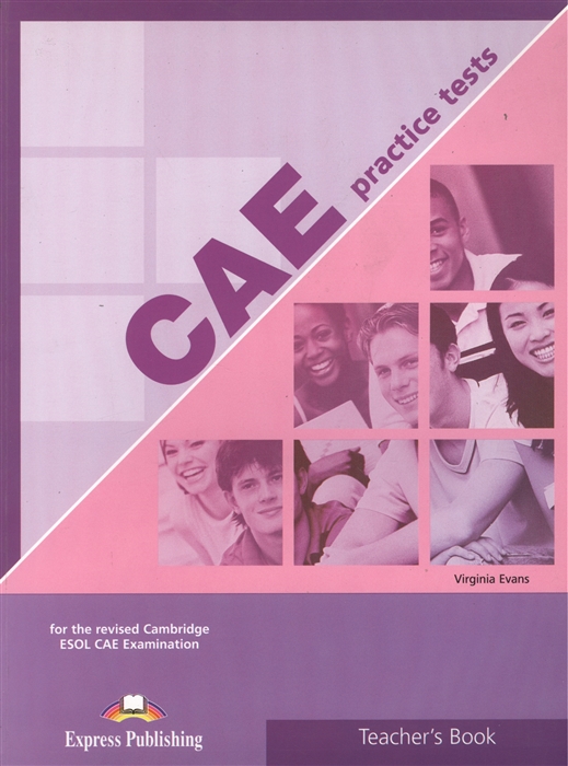 

CAE Practice Tests 1 Teacher s Book For the revised Cambridge ESOL CAE Examination