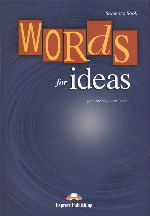 

Words for Ideas Student s Book