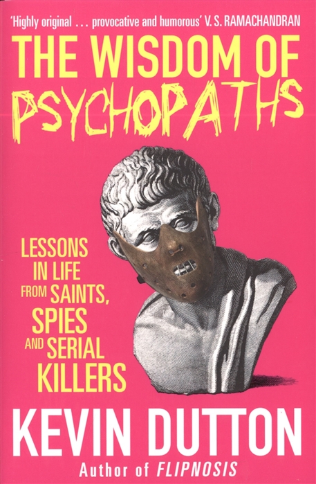 

The Wisdom of Psychopaths