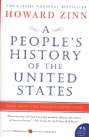 A People's History of the United States: 1492 to Present A People's History of the United States: 1492 to Present