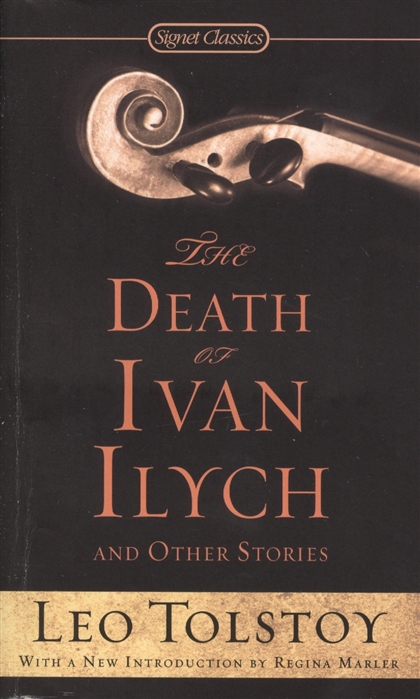 

The Death of Ivan Ilych and Other Stories