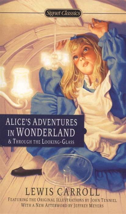 

Alice's Adventures in Wonderland & Through the Looking-Glass