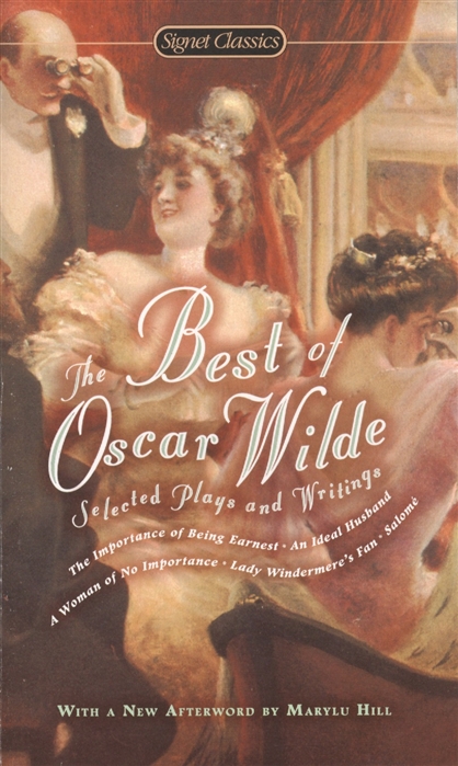 

The Best of Oscar Wilde Selected Plays and Writings