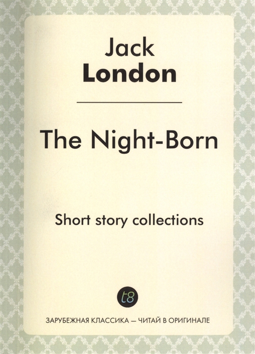 

The Night-Born Short story collections